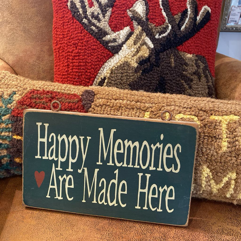Happy Memories Are Made Here