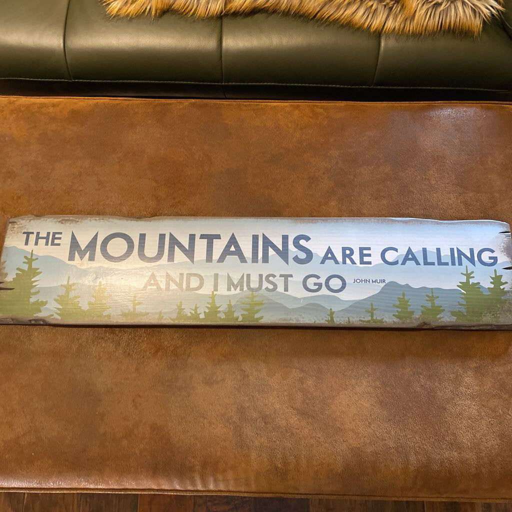 The Mountains Are Calling