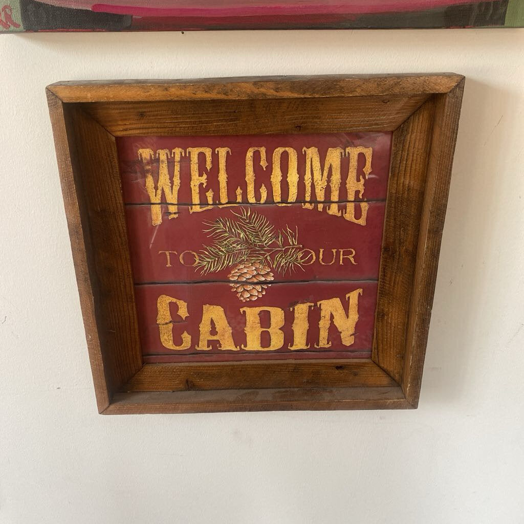 Welcome To Our Cabin